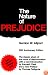 The Nature Of Prejudice: 25th Anniversary Edition