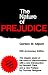 The Nature of Prejudice