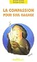 La compassion pour seul bagage
