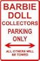 BARBIE COLLECTORS PARKING doll street sign