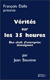 Revue Editions du Rocher  / Vérités sur les 35 heures