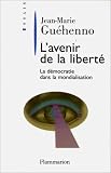 L\'avenir de la liberte
