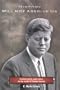 History Will Not Absolve Us :  Orwellian Control, Public Denial, & the Murder of President Kennedy