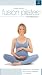 Jennifer Gianni's Fusion Pilates for Pregnancy