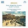 Delius: Paris; Brigg Fair; Eventyr; Irmelin; La Calinda