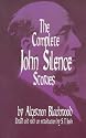 Complete John Silence Stories (Dover Horror Classics)