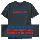 T-Shirt Black  I Am Haitian  Haiti Country