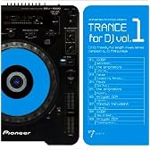 TRANCE for DJ vol.1 compiled by DJ Matsunaga