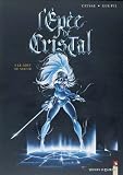 Revue Vents d'Ouest  / L'Épée de cristal, tome 5 : Le Goût du sulfur