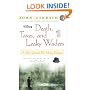 Death, Taxes, and Leaky Waders : A John Gierach Fly-Fishing Treasury