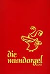 Die Mundorgel. Notenausgabe