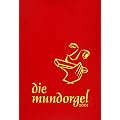 Die Mundorgel. Notenausgabe