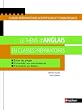 Le th�me d'anglais en classes pr�paratoires : Eviter les pi�ges, Consolider ses connaissances, S'entra�ner au th�me