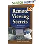 Remote Viewing Secrets: A Handbook
