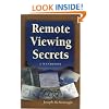 Remote Viewing Secrets: A Handbook