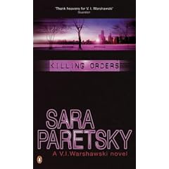 Killing Orders (A V. I. Warshawski Novel)