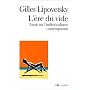 L'Ere du vide : Essais sur l'individualisme contemporain