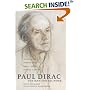 Paul Dirac: The Man and his Work