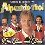 Wie Samt und Seide [Musikkassette] - Alpentrio Tirol