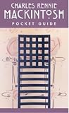Charles Rennie Mackintosh: Pocket Guide
