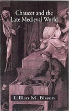 Chaucer and the Late Medieval World