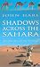 Shadows Across the Sahara: Travels with Camels from Lake Chad to Tripoli
