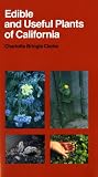 Search : Edible and Useful Plants of California (California Natural History Guides)