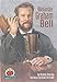 Alexander Graham Bell (On My Own Biography)