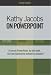 Kathy Jacobs on PowerPoint: Unlease the Power of PowerPoint (On Office series)