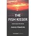 The Fish Kisser: An Inspector Bliss Mystery (Castle Street Mysteries)