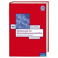 Mathematik für Wirtschaftswissenschaftler. Basiswissen mit Praxisbezug (Gebundene Ausgabe)