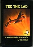 Ted the lad : a schoolboy who went to war