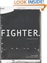 Fighter: The Fighters of the UFC