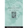 On Philosophy in China (Wadsworth Philosophers)