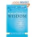 Watercooler Wisdom: How Smart People Prosper In the Face of Conflict, Pressure, and Change
