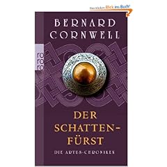Die Artus-Chroniken. Der Schattenf�rst