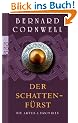 Die Artus-Chroniken. Der Schattenf�rst
