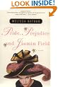 Pride, Prejudice and Jasmin Field