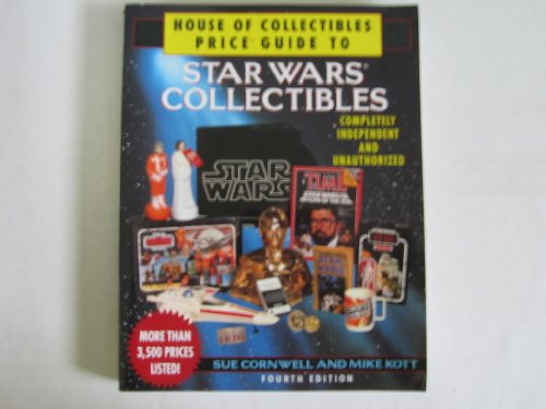 Star Wars Collectibles - House of Collectibles Price Guide - Fourth Edition