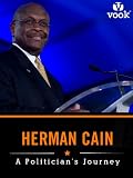 Herman Cain: A Politician's Journey