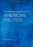 The Oxford companion to American politics