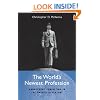The World's Newest Profession: Management Consulting in the Twentieth Century (Cambridge Studies in the Emergence of Global Enterprise)