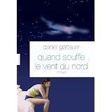 Quand souffle le vent du nordpar Daniel Glattauer
