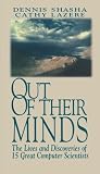 Out of their Minds: The Lives and Discoveries of 15 Great Computer Scientists