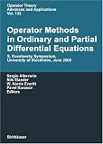 Operator Methods in Ordinary and Partial Differential Equations: S. Kovalevski Symposium, University of Stockholm, June 2000 (Operator Theory: Advances and Applications)