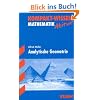 Kompakt-Wissen Gymnasium: Kompakt-Wissen Abitur. Mathematik. Analytische Geometrie. (Lernmaterialien)