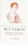 Plutarch: Malice of Herodotos (Classical Texts)