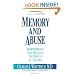Memory and Abuse: Remembering and Healing the Effects of Trauma