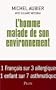 L'homme malade de son environnement