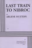 Last Train to Nibroc
